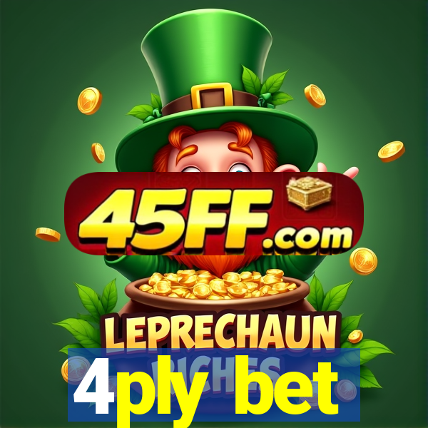 4ply bet